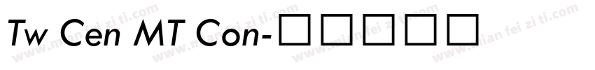 Tw Cen MT Con字体转换